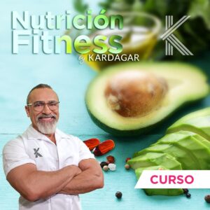 CURSO EN LÍNEA: NUTRICIÓN FITNESS BY KARDAGAR (Grabaciones)